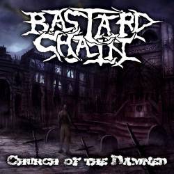 Bastard Chain : Church of the Damned